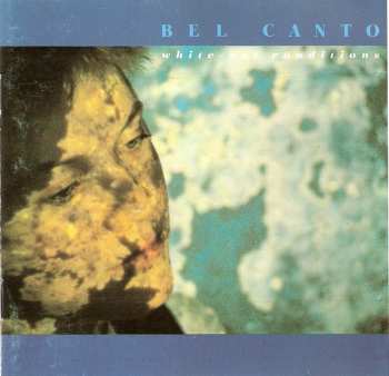 CD Bel Canto: White-Out Conditions
