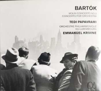 Béla Bartók: Bartók - Violin Concerto No. 2/Concerto For Orchestra