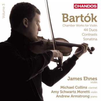 Album Béla Bartók: Chamber Works For Violin, Volume 3