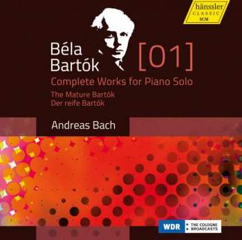 Album Béla Bartók: Complete Works For Piano Solo [1] - The Mature Bartók