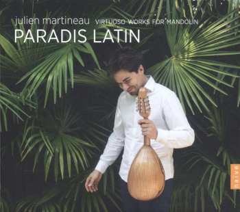 Album Béla Bartók: Julien Martineau - Paradis Latin