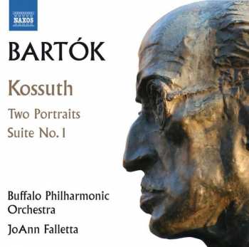 Album Béla Bartók: Kossuth / Two Portraits / Suite No. 1
