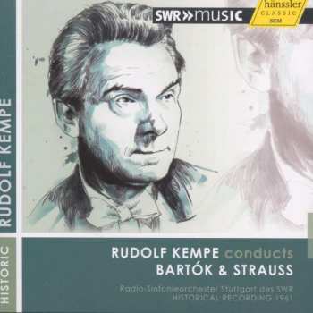 Album Béla Bartók: Rudolf Kempe Dirigiert Bartok & Strauss