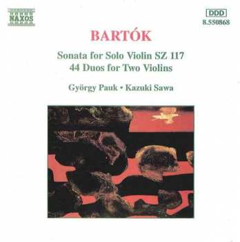 Album Béla Bartók: Solo Violin Sonata * Duos