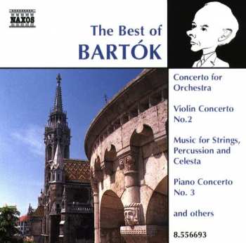 Béla Bartók: The Best Of Bartók