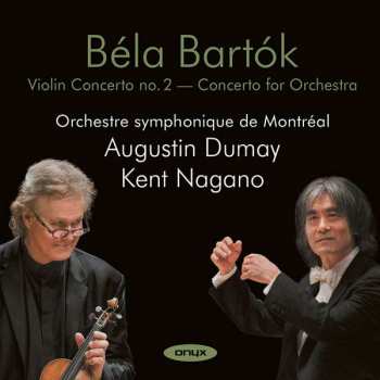 Album Béla Bartók: Violin Concerto No. 2 – Concerto For Orchestra