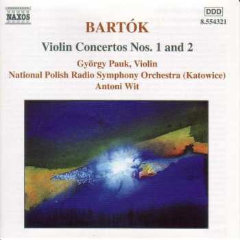 Béla Bartók: Violin Concertos Nos. 1 And 2