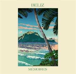 Album Belize: Memoires