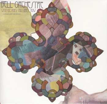 Album Bell Orchestre: Who Designs Nature's How