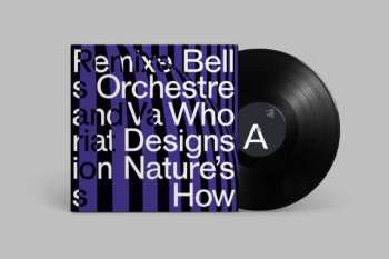 LP Bell Orchestre: Who Designs Nature's How 465054