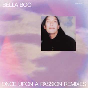 Album Bella Boo: Once Upon A Passion Remixes