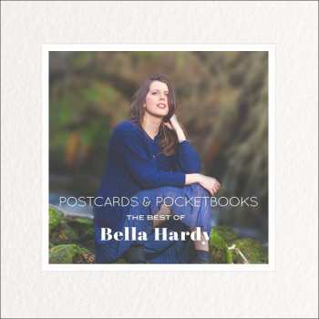 Album Bella Hardy: Postcards & Pocketbooks The Best Of Bella Hardy
