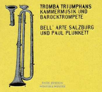 Album Bell'Arte Salzburg: Kammermusik Und Barocktrompete