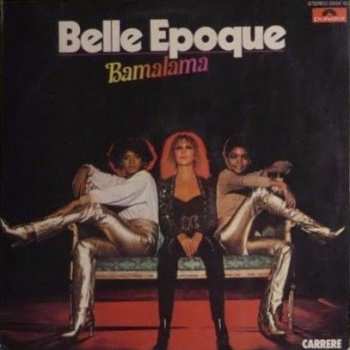 LP Belle Epoque: Bamalama 387370