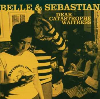Album Belle & Sebastian: Dear Catastrophe Waitress