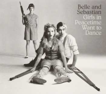 Album Belle & Sebastian: Girls In Peacetime Want To Dance