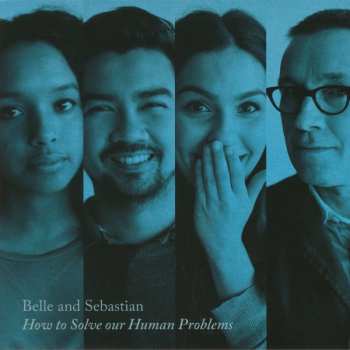 Album Belle & Sebastian: How To Solve Our Human Problems (Part 3)