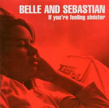 CD Belle & Sebastian: If You're Feeling Sinister 188735