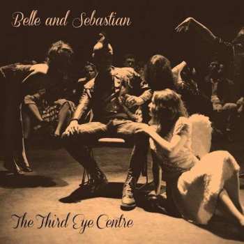 Belle & Sebastian: The Third Eye Centre