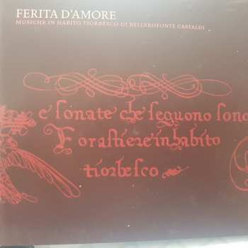 CD Bellerofonte Castaldi: Ferita D'Amore DIGI 309821