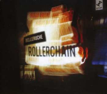 Album Belleruche: Rollerchain