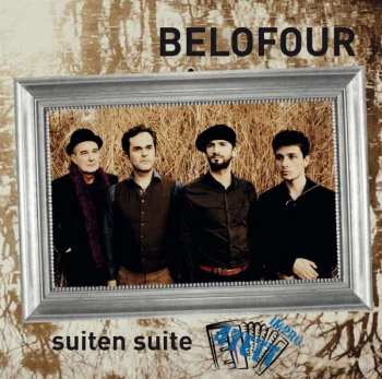 Album Belofour: Suiten Suite 