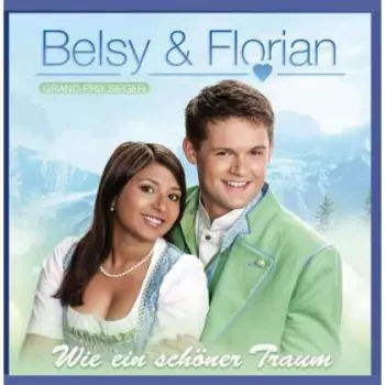 Belsy & Florian: Wie Ein Schöner Traum