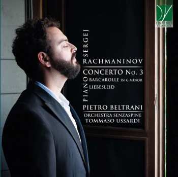 Beltrani Pietro: Rachmaninov Piano Concerto No. 3
