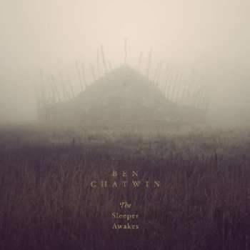 Album Ben Chatwin: The Sleeper Awakes