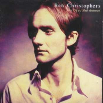 Album Ben Christophers: My Beautiful Demon