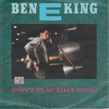 Ben E. King: Don't Play That Song