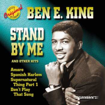 Ben E. King: Stand By Me And Other Hits