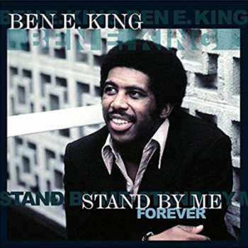 Album Ben E. King: Stand By Me Forever