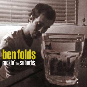 2LP Ben Folds: Rockin' The Suburbs 363197