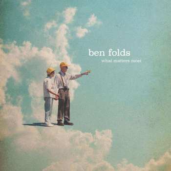 CD Ben Folds: What Matters Most DIGI 502981