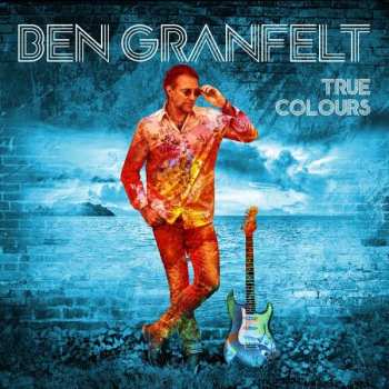 Album Ben Granfelt: True Colours