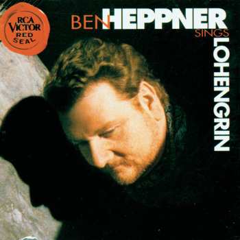 Album Richard Wagner: Ben Heppner Sings Lohengrin
