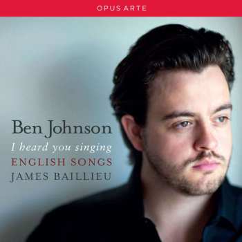 CD Ben Johnson: I Heard You Singing (English Songs) 445570