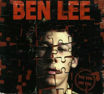 Ben Lee: Hey You.  Yes You.