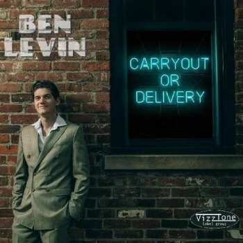 Album Ben Levin: Carryout Or Delivery