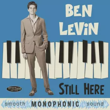Ben Levin: Still Here