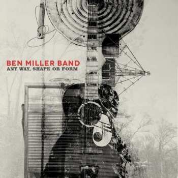 LP Ben Miller Band: Any Way, Shape Or Form CLR 66167