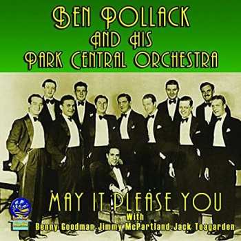 Album Ben Pollack's Central Park Orchestra: May It Please You