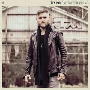 Album Ben Poole: Anytime You Need Me