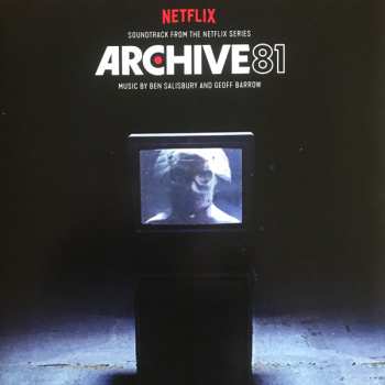 Ben Salisbury: Archive 81 (Soundtrack From The Netflix Series)