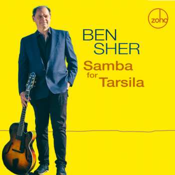 Album Ben Sher: Samba For Tarsila