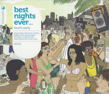 Ben Sowton: Best Nights Ever...Beach Party