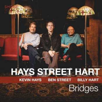 Album Ben Street Kevin Hays & Billy Hart: Bridges