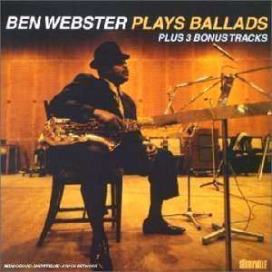 CD Ben Webster: Plays Ballads 519121