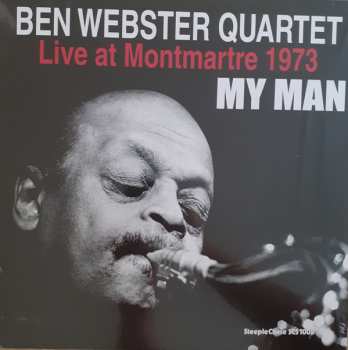 Album Ben Webster: My Man - Live at Montmartre 1973 